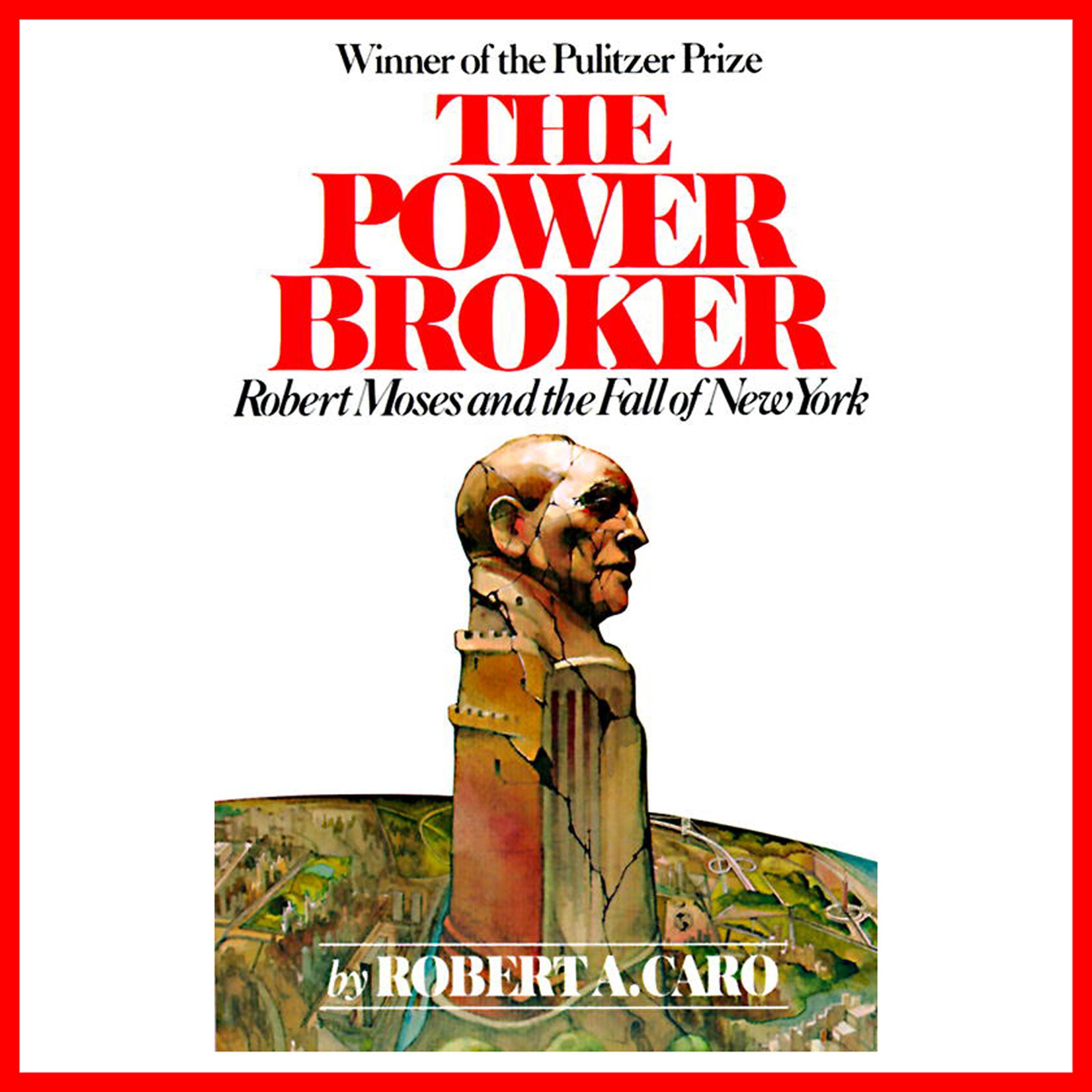 Robert A. Caro: The Power Broker (AudiobookFormat, 2011, Random House Audio)