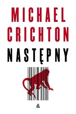 Michael Crichton, Erik Singer: Następny (Polish language, 2007, Amber)