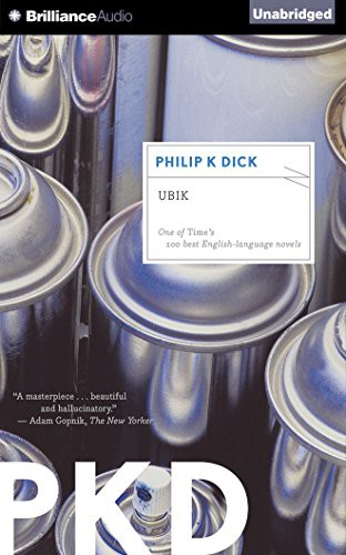 Philip K. Dick, Luke Daniels: Ubik (AudiobookFormat, 2015, Brilliance Audio)