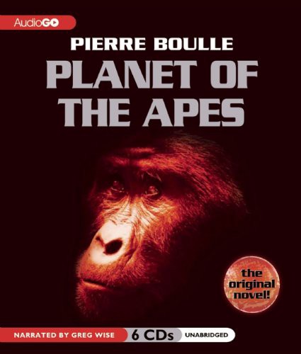 Pierre Boulle, Greg Wise: Planet of the Apes (AudiobookFormat, 2012, AudioGO)