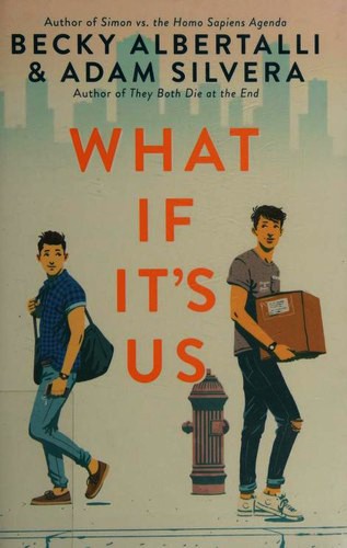 Becky Albertalli: What if it's us (2018, Harperteen, HarperTeen)