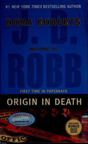 Nora Roberts: Origin in death (Paperback, 2005, Berkley Books)