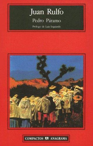 Rulfo, Juan.: Pedro Paramo (Paperback, Spanish language, 2006, Editorial Anagrama)