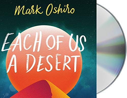 Frankie Corzo, Mark Oshiro: Each of Us a Desert (AudiobookFormat, 2020, Macmillan Young Listeners)