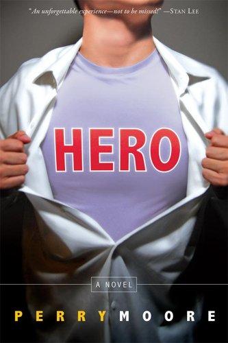 Perry Moore: Hero (Paperback, 2009, Hyperion Book CH)