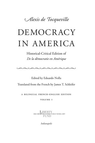 Alexis de Tocqueville: Democracy in America (2009, Liberty Fund)