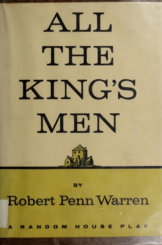 Robert Penn Warren: All the king's men (1960, Random House)