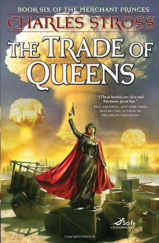 Charles Stross: The Trade of Queens (2010)