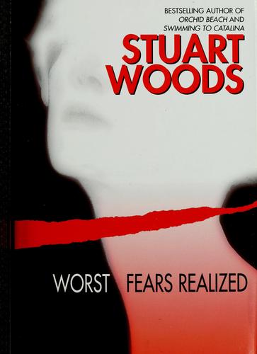 Stuart Woods: Worst fears realized (1999, HarperCollins)