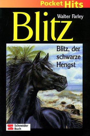 Walter Farley: Blitz, Pocket Hits, Bd.1, Blitz, der schwarze Hengst (Paperback, Egmont Franz Schneider Verlag)