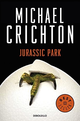 Michael Crichton: Parque Jurasico / Jurassic Park (Paperback, Spanish language, 2003, Debolsillo, DEBOLSILLO)