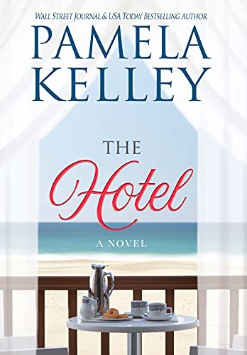 Pamela M Kelley: The Hotel (Hardcover, 2021, Piping Plover Press)