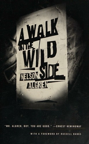 Nelson Algren: A walk on the wild side (1990, Thunder's Mouth Press)