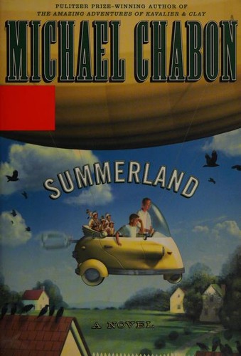 Michael Chabon: Summerland (2002, Miramax Books)