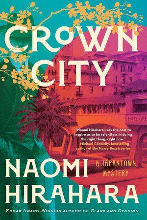Naomi Hirahara: Crown City (EBook, Soho Crime)