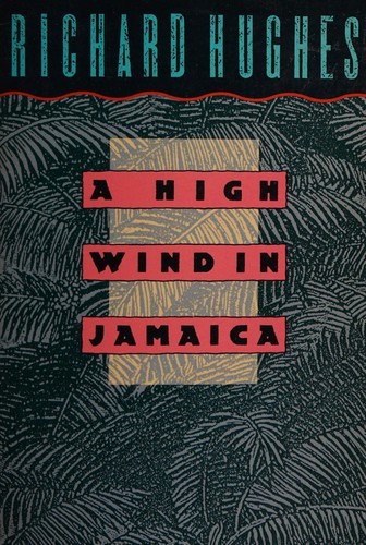 Richard Hughes: A high wind in Jamaica (1989, Perennial Library)