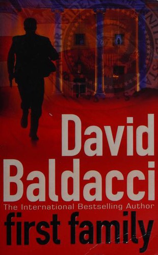 David Baldacci: First Family (Paperback, 2009, Pan Books)