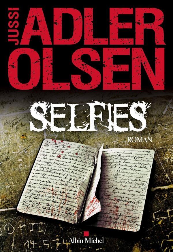 Jussi Adler-Olsen: Selfies (French language, Éditions Albin Michel)