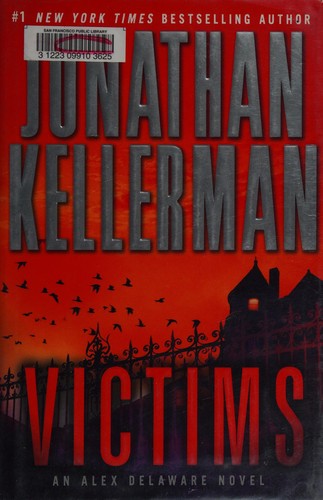 Jonathan Kellerman: Victims (2012, Ballantine Books)