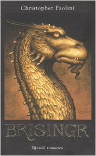 Christopher Paolini: Brisingr (Hardcover, Italian language, 2008, Rizzoli)