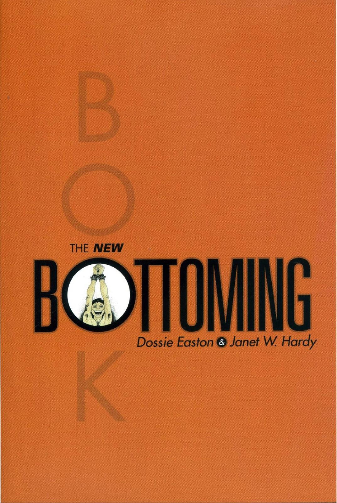 Dossie Easton, Catherine A. Liszt: The New Bottoming Book (2015)