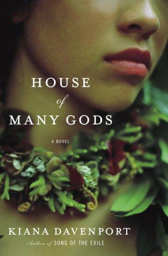 Kiana Davenport: House of many gods (2006, Ballantine Books)