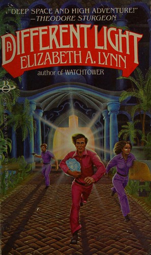 Elizabeth A. Lynn: Different Light (1981, Berkley)