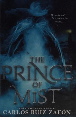 Carlos Ruiz Zafón: The Prince of Mist (2011, Orion Children's Books)