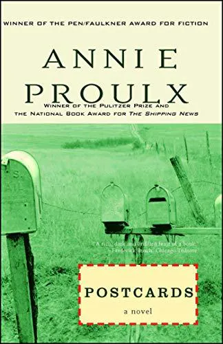 Annie Proulx: Postcards (1994)
