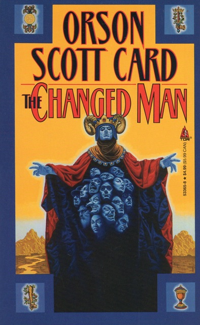 Orson Scott Card: The Changed Man (Paperback, 1992, Tor)