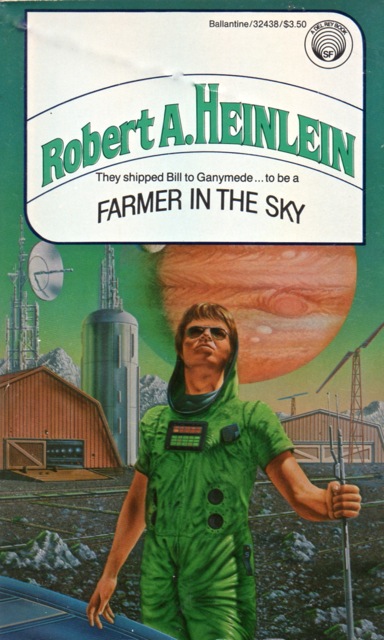 Robert A. Heinlein: Farmer in the Sky (Paperback, 1988, Del Rey)