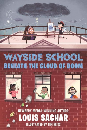 Louis Sachar, Tim Heitz: Wayside School Beneath the Cloud of Doom (Paperback, Harpercollins, HarperCollins)