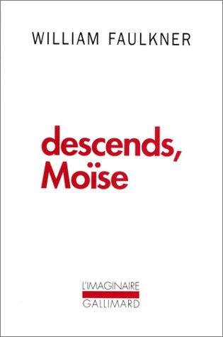 William Faulkner: Descends, Moïse (Paperback, Gallimard)