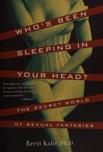 Brett Kahr: Who's been sleeping in your head? (2008, Basic Books)