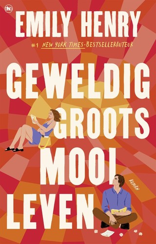 Emily Henry: Geweldig groots mooi leven (Paperback, Dutch language, The House of Books)