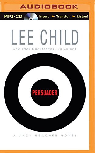 Lee Child, Dick Hill: Persuader (AudiobookFormat, 2014, Brilliance Audio)