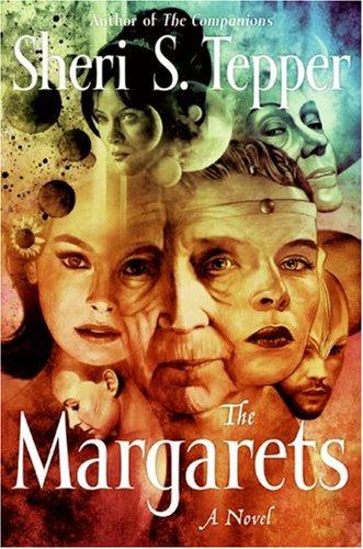 Sheri S. Tepper: The Margarets (Hardcover, Eos)