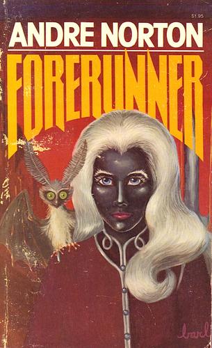 Andre Norton: Forerunner (Paperback, 1982, Tom Doherty Associates)