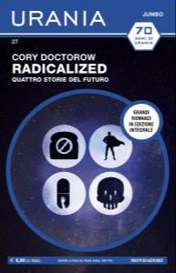 Cory Doctorow: Radicalized (Italian language)