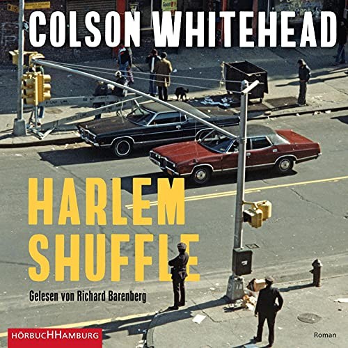 Colson Whitehead: Harlem Shuffle (AudiobookFormat, 2021, Hörbuch Hamburg)