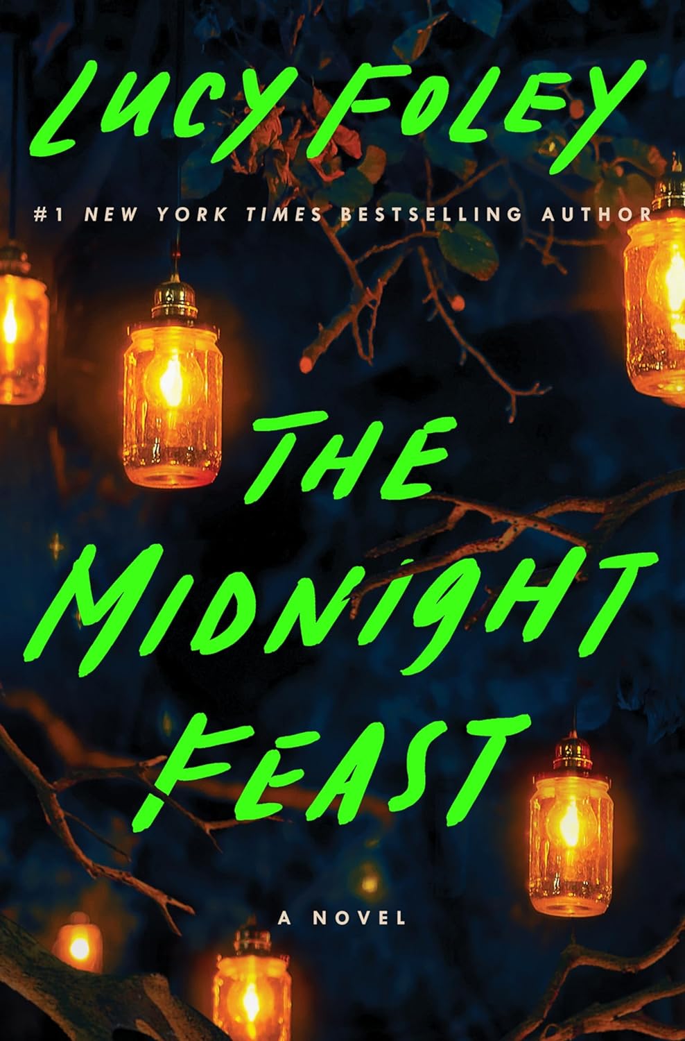 Lucy Foley: Midnight Feast (Hardcover, 2024, HarperCollins)