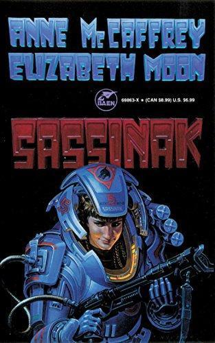 Elizabeth Moon, Anne McCaffrey: Sassinak (Planet Pirates, #1) (1990)