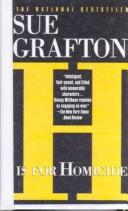 Sue Grafton: H Is for Homicide (Kinsey Millhone Mysteries) (Hardcover, 1999, Rebound by Sagebrush)