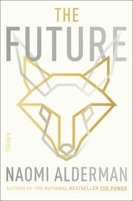 Naomi Alderman: Future (2023, Simon & Schuster)