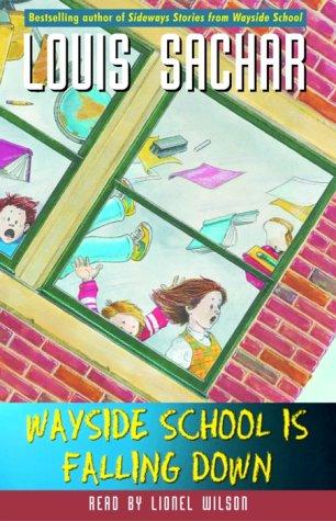 Louis Sachar: Wayside School Is Falling (AudiobookFormat, 2002, Listening Library)