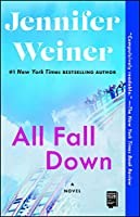 Jennifer Weiner: All fall down (2015, Washington Square Press)