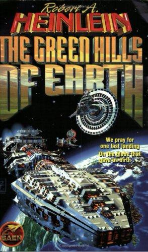 Robert A. Heinlein: The Green Hills Of Earth (Paperback, Baen)