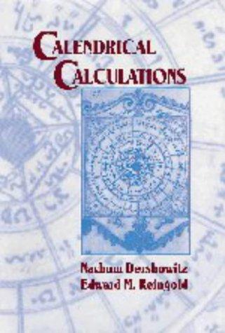 Nachum Dershowitz: Calendrical calculations (1997, Cambridge University Press)