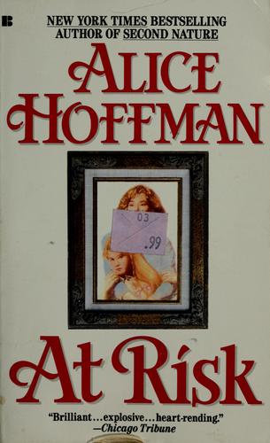 Alice Hoffman: At risk (1989, Berkley Books)