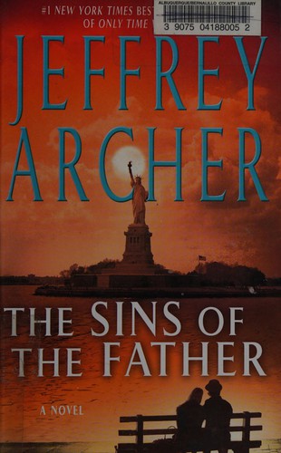 Jeffrey Archer: The sins of the father (2012, Thorndike Press)